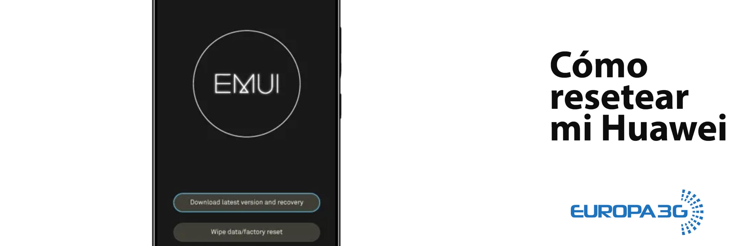 Cómo resetear mi Huawei